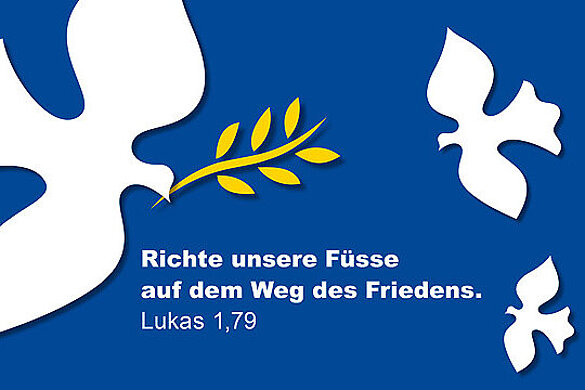 Richte unsere Füsse auf dem Weg des Friedens. Lukas 1,79
